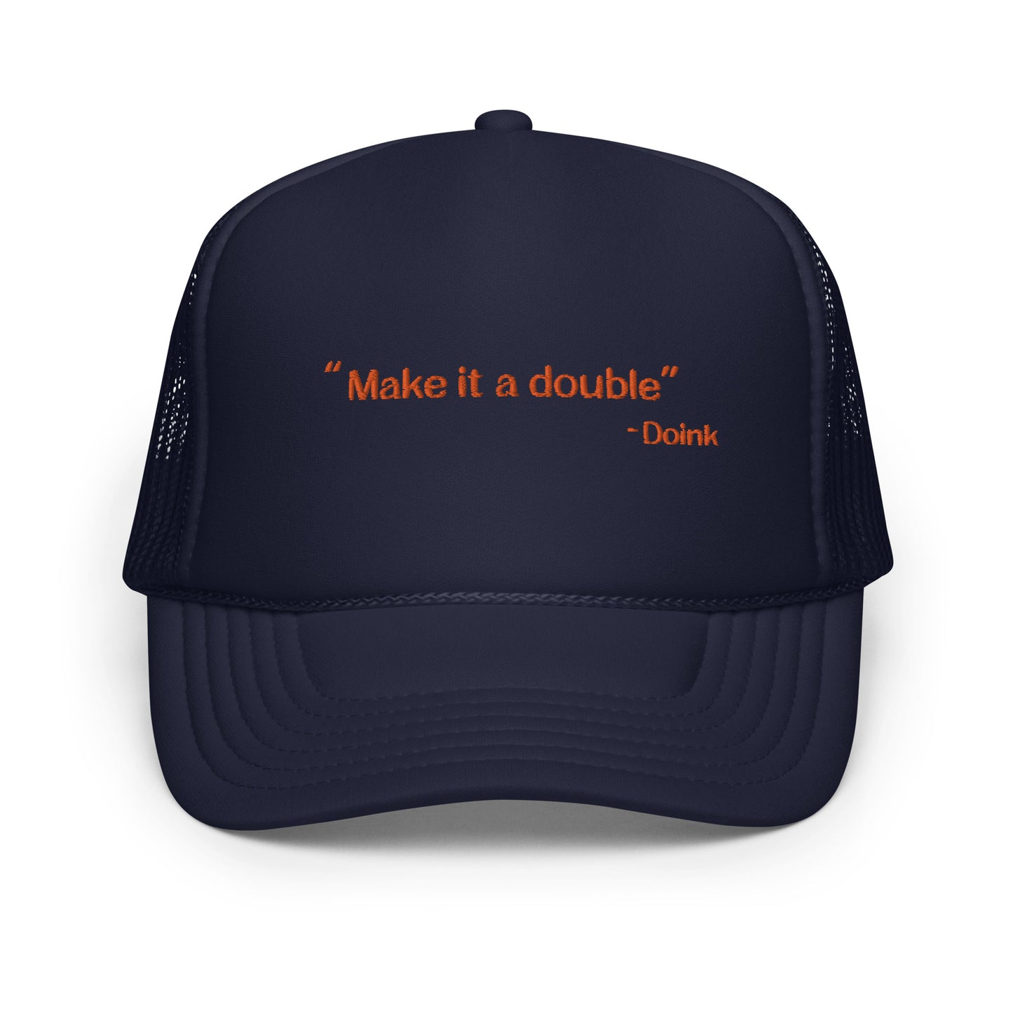 Make It A Double - Chicago Trucker