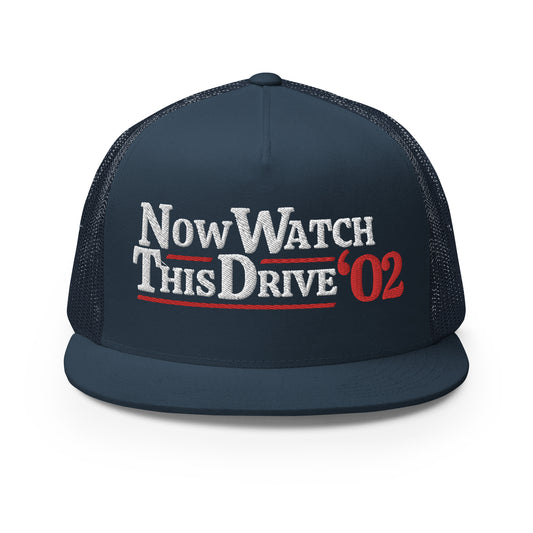 Now Watch This Drive - Navy Trucker Cap