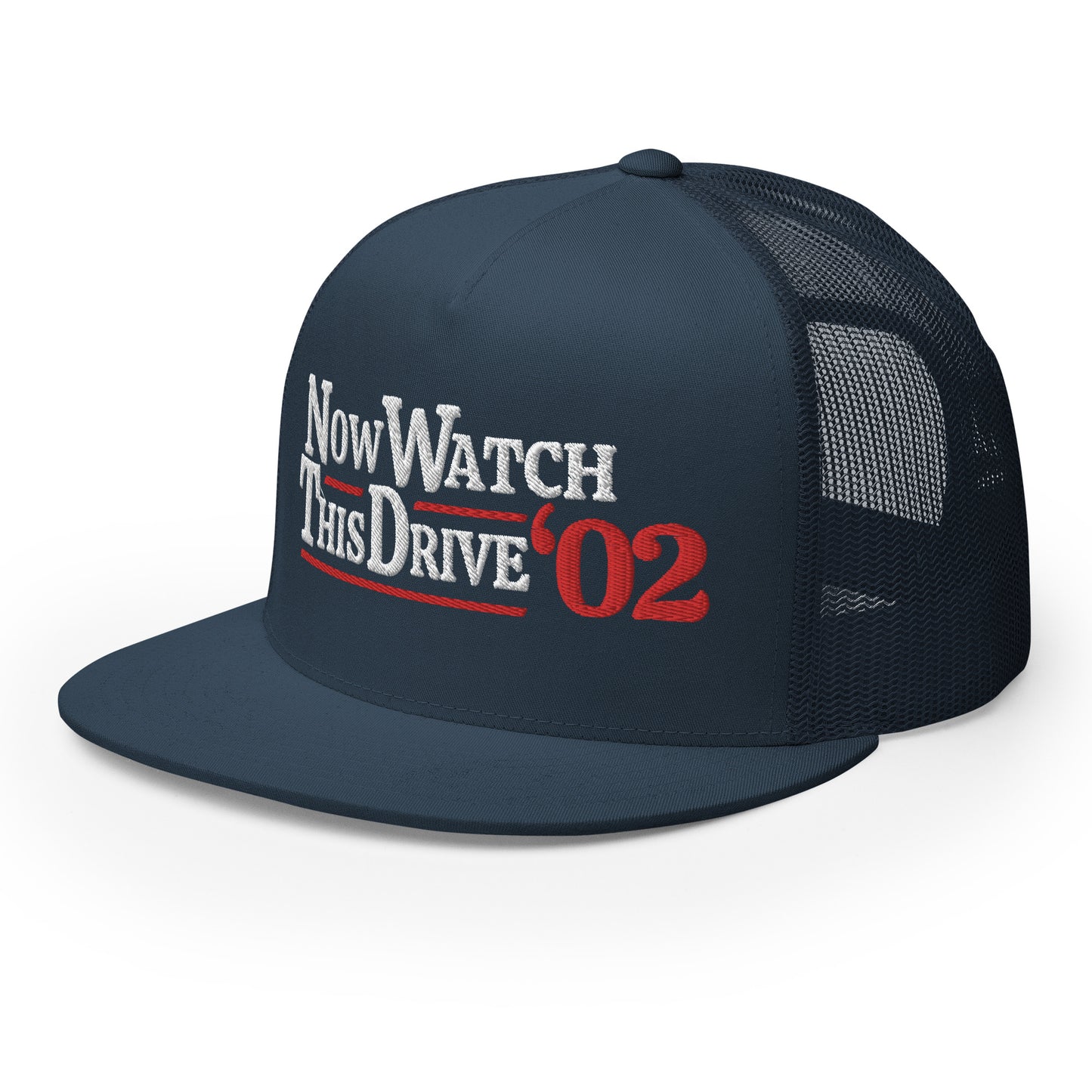 Now Watch This Drive - Navy Trucker Cap